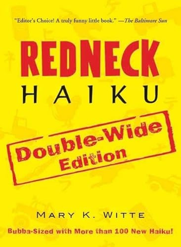 Redneck Haiku (Double-Wide Edition) by Mary K Witte, 9781595800077