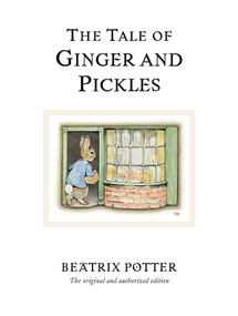The Tale of Ginger and Pickles by Beatrix Potter, 9780723247876