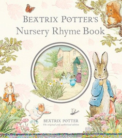 Beatrix Potter's Nursery Rhyme Book R/I by Beatrix Potter, 9780723257714