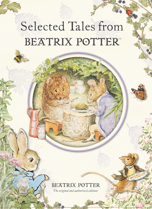Selected Tales from Beatrix Potter by Beatrix Potter, 9780723258599