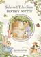 Selected Tales from Beatrix Potter by Beatrix Potter, 9780723258599