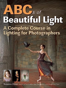 ABCs of Beautiful Light by Rosanne Olson, 9781608957170