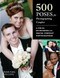 500 Poses for Photographing Couples (A Visual Sourcebook for Digital Portrait Photographers) by Michelle Perkins, 9781608953103