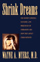 Shrink Dreams by Wayne A. Myers, 9780671866778