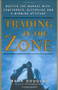 Trading in the Zone (Master the Market with Confidence, Discipline, and a Winning Attitude) by Mark Douglas, 9780735201446