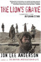 The Lion's Grave (Dispatches from Afghanistan) by Jon Lee Anderson, 9780802140258