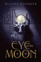 Eye of the Moon by Dianne Hofmeyr, 9781442411883