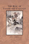 The Rise of Tolkienian Fantasy by Jared C. Lobdell, 9780812694581