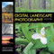 Digital Landscape Photography Step by Step by Michelle Perkins, 9781584281511