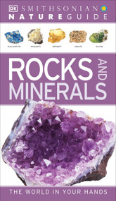 Nature Guide: Rocks and Minerals (The World in Your Hands) by DK, 9780756690427