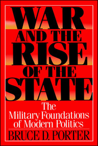 War and the Rise of the State by Bruce D. Porter, 9780743237789