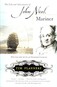 The Life and Adventures of John Nicol, Mariner by Tim Flannery, 9780802137463