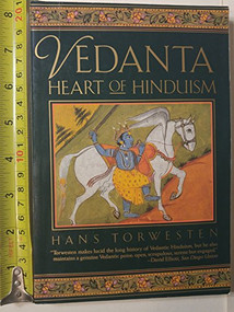Vedanta (Heart of Hinduism) by Hans Torwestern, Loly Rosset, 9780802132628
