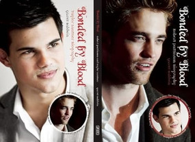 Bonded by Blood (Robert Pattinson and Taylor Lautner) by Garrett Baldwin, 9780859654616