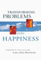 Transforming Problems into Happiness by Thubten Zopa, Dalai Lama, 9780861711949