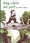 Frog, Where Are You? by Mercer Mayer, Mercer Mayer, 9780803728813