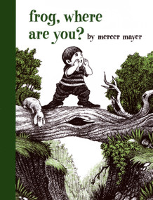 Frog, Where Are You? by Mercer Mayer, Mercer Mayer, 9780803728813