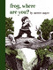 Frog, Where Are You? by Mercer Mayer, Mercer Mayer, 9780803728813