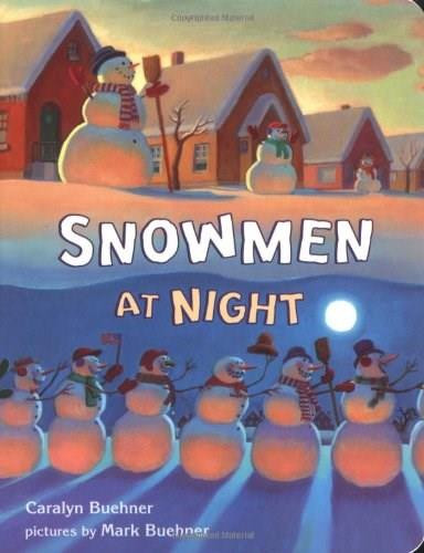 Snowmen at Night - 9780803730410 by Caralyn Buehner, 9780803730410