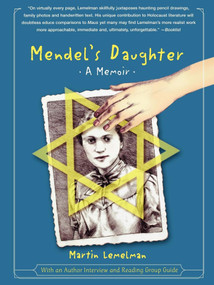 Mendel's Daughter (A Memoir) by Martin Lemelman, 9781416552215