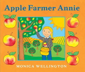 Apple Farmer Annie Board Book by Monica Wellington, 9780803738881