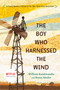 The Boy Who Harnessed the Wind (Young Readers Edition) by William Kamkwamba, Bryan Mealer, Anna Hymas, 9780803740808