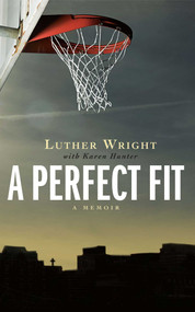 A Perfect Fit by Luther Wright, Karen Hunter, 9781416570974