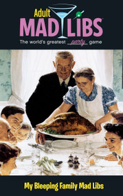 My Bleeping Family Mad Libs (World's Greatest Word Game) by Molly Reisner, Mad Libs, 9780843172850