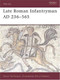 Late Roman Infantryman AD 236-565 by Simon MacDowall, Gerry Embleton, 9781855324190