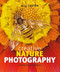 Creative Nature Photography (Essential Tips and Techniques) by Bill Coster, 9781553658474