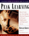 Peak Learning (How to Create Your Own Lifelong Education Program for Personal Enlightenment and Professional Success) by Ronald Gross, 9780874779578