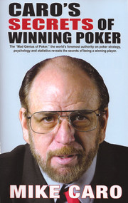 Caro's Secrets of Winning Poker by Mike Caro, 9781580422505