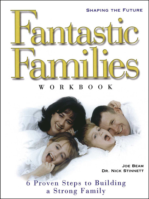 Fantastic Families Work Book by Joe Beam, Nick Stinnett, 9781582291444