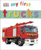 My First Trucks by DK, 9781465429049