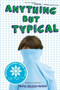 Anything But Typical - 9781416995005 by Nora Raleigh Baskin, 9781416995005