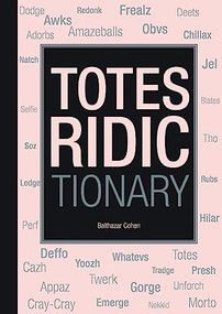 Totes Ridictionary by Balthazar  Cohen, 9780859655118