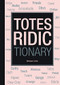 Totes Ridictionary by Balthazar  Cohen, 9780859655118