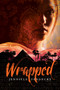 Wrapped by Jennifer Bradbury, 9781416990086