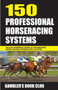 150 Professional Horserace Handicapping Systems by Gambler's Book Club Press, 9781580422802