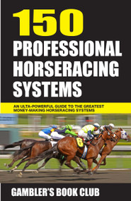 150 Professional Horserace Handicapping Systems by Gambler's Book Club Press, 9781580422802