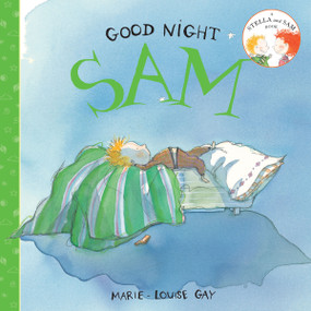 Good Night, Sam by Marie-Louise Gay, 9781554981168