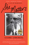 She Matters (A Life in Friendships) by Susanna Sonnenberg, 9781439190609
