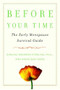 Before Your Time (The Early Menopause Survival Guide) by Evelina Weidman Sterling, Angie Best-Boss, 9781439108451