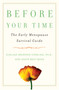 Before Your Time (The Early Menopause Survival Guide) by Evelina Weidman Sterling, Angie Best-Boss, 9781439108451