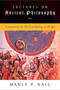 Lectures on Ancient Philosophy by Manly P. Hall, 9781585424320