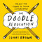 The Doodle Revolution (Unlock the Power to Think Differently) by Sunni Brown, 9781591847038