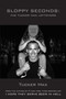 Sloppy Seconds by Tucker Max, 9781619610026