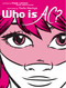 Who Is AC? - 9781442426504 by Hope Larson, Tintin Pantoja, 9781442426504