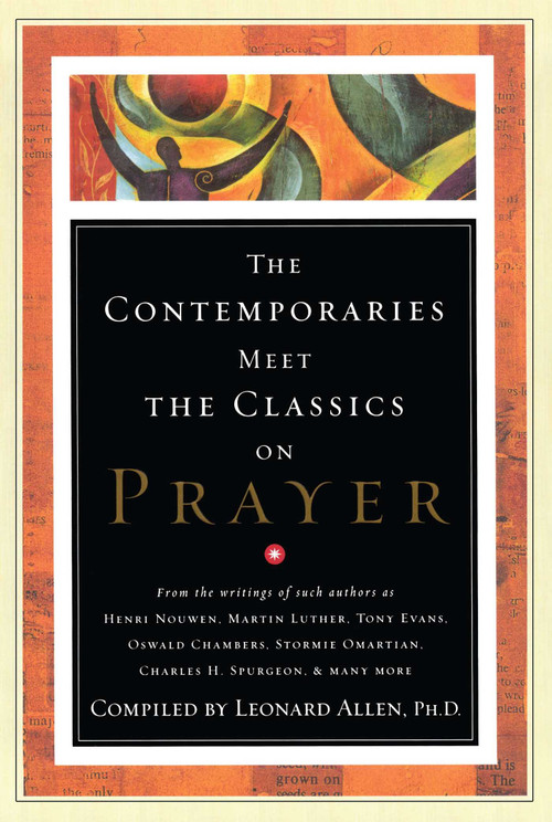 Contemporaries Meet the Classics On Prayer by Randall Harris, 9781476741079