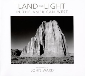 Land and Light in the American West by John Ward, Becky Duval Reese, William R. Thompson, 9781595340443